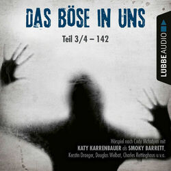 142 - Das Böse in uns, Teil 03 Audiobook