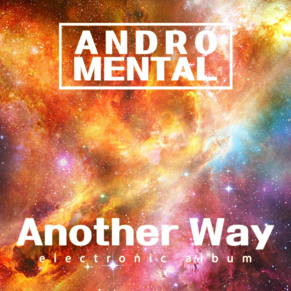 AndroMental – Another Way – EP