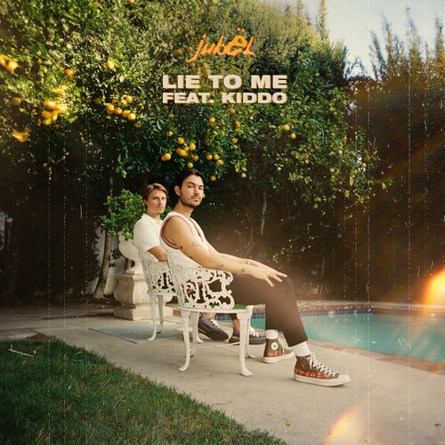 Lie To Me (feat. KIDDO) - Jubel