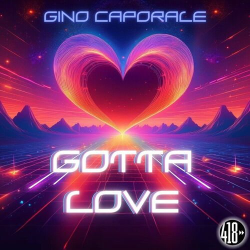  Gino Caporale - Gotta Love (2024) 