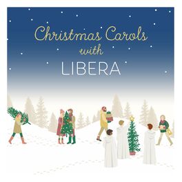 Libera - Christmas Carols with Libera