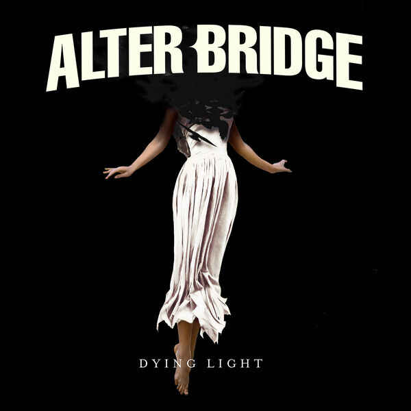 Alter Bridge - Dying Light [single] (2019)
