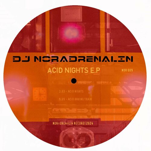  DJ Noradrenalin - Acid Nights (Nor009) (2024) 