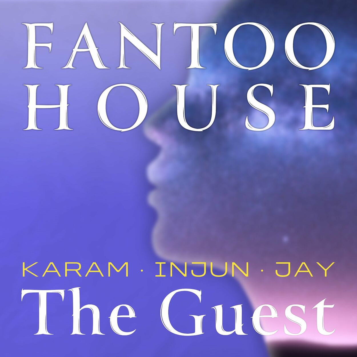 Karam – FANTOO HOUSE THE GUEST – Single
