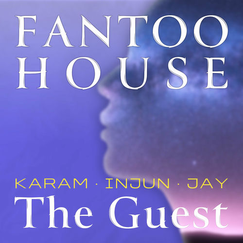 Karam – FANTOO HOUSE THE GUEST – Single