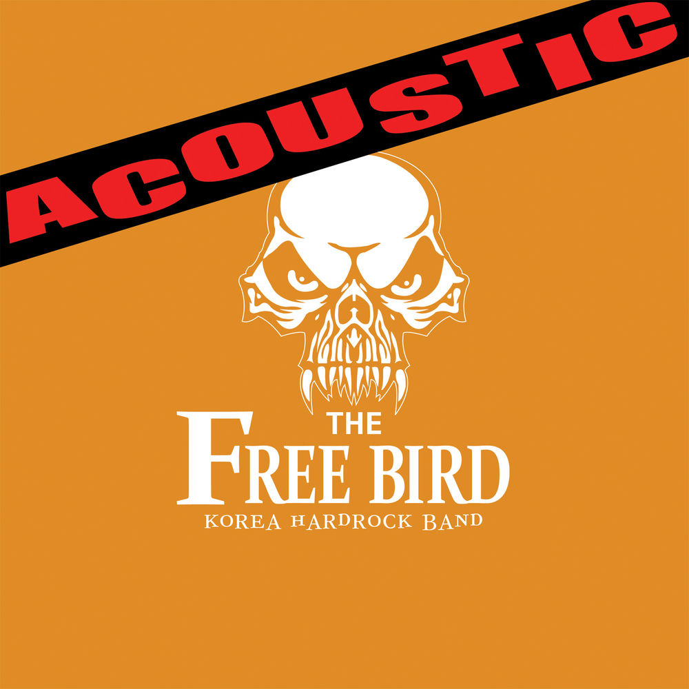 The Band Free bird – the Band Free Bird (Acoustic)