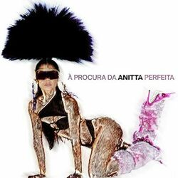 Anitta – À Procura da Anitta Perfeita 2022 CD Completo