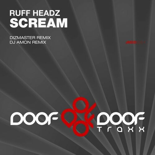 Ruff Headz: Scream - Musiikin suoratoisto - Kuuntele Deezerissä.