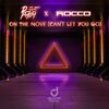 DEEPAIM/ROCCO - On The Move (Can't Let You Go) (Record Mix)