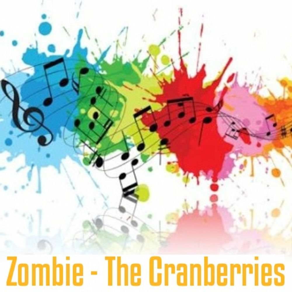 Zombie - The Cranberries