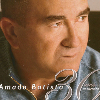 Amado Batista Eu Te Amo Meu Amor Escucha Con Letras Deezer