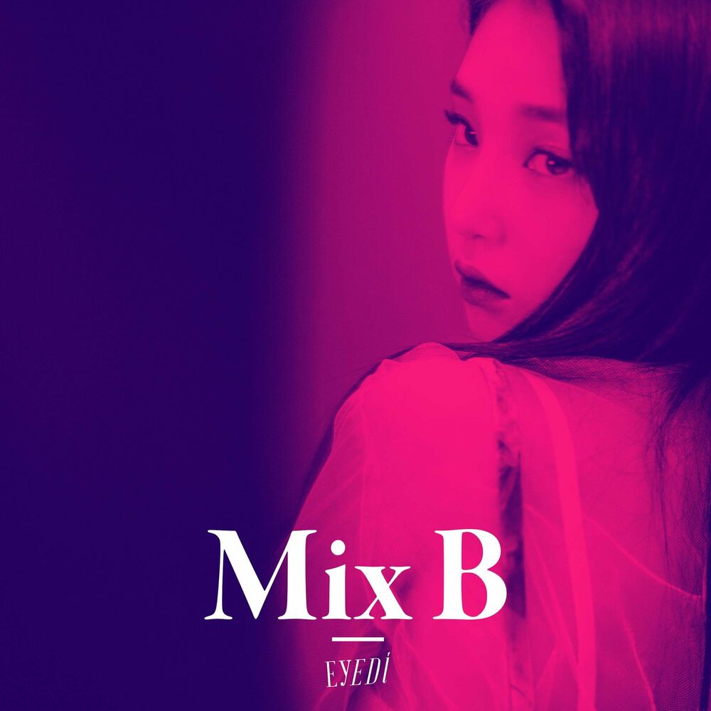 Eyedi – Mix B