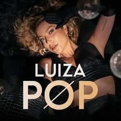 Luiza Possi – LUIZA POP 2023 CD Completo