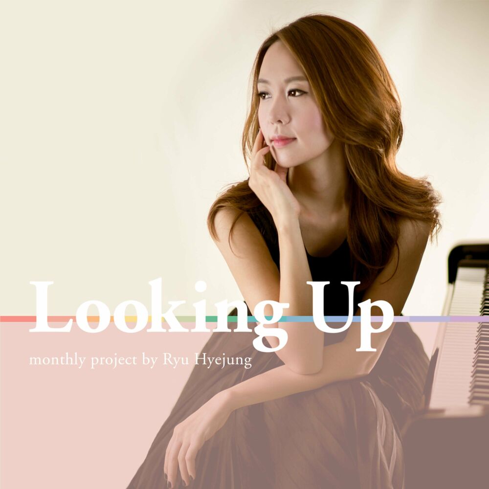 Ryu Hyejung – Looking Up