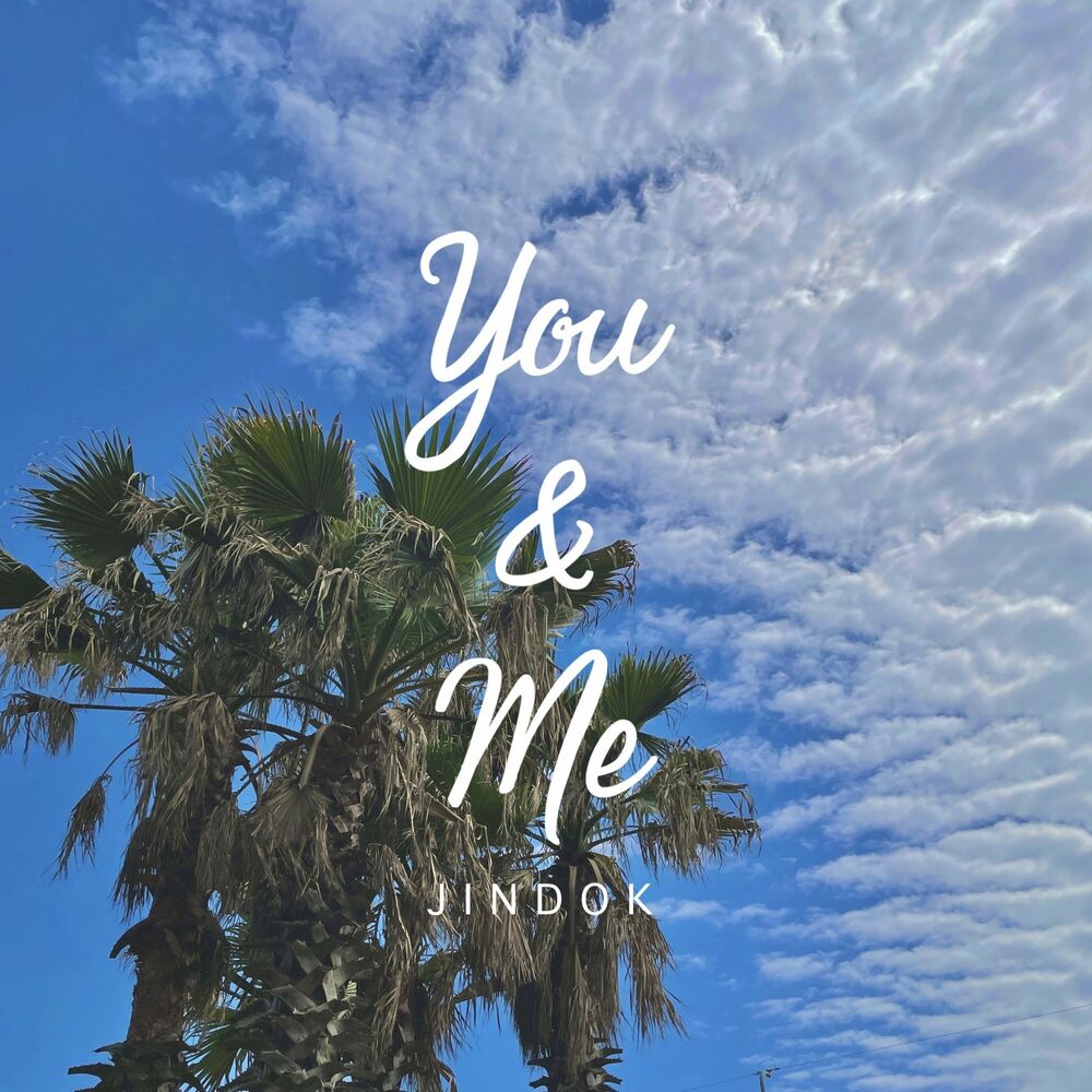 JINDOK – You & Me – Single