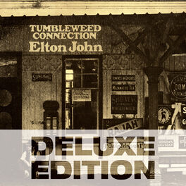 Elton John - Tumbleweed Connection (Deluxe Edition)