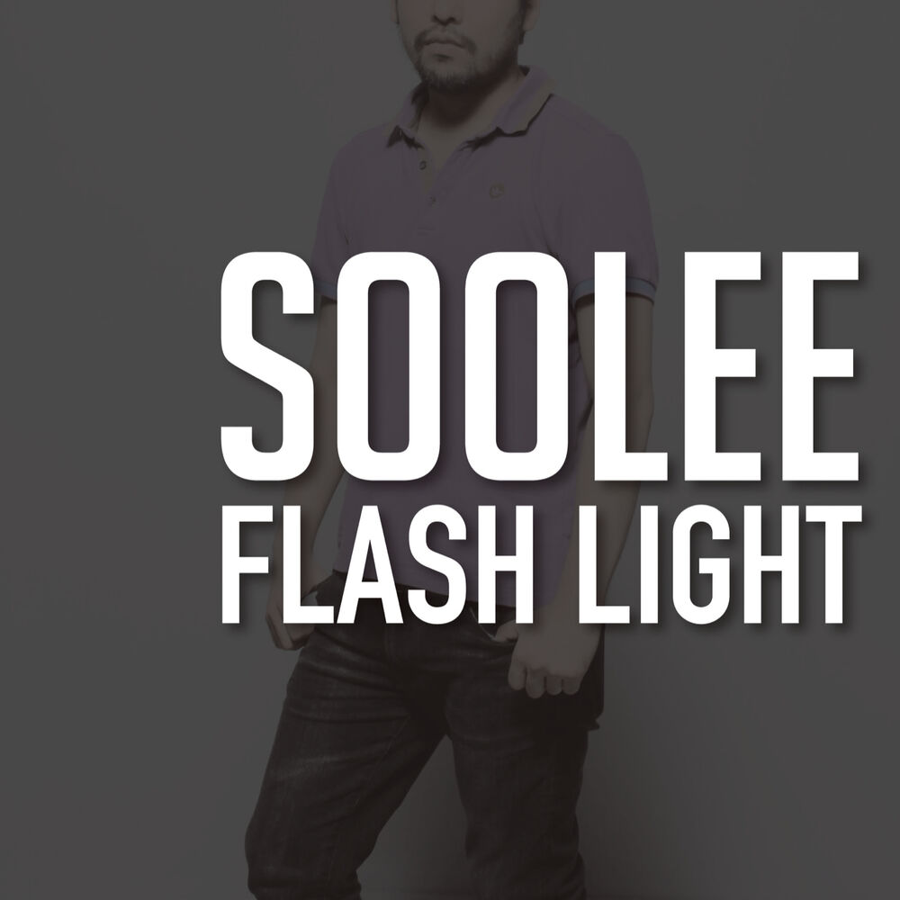 Soolee – Flash Light – EP