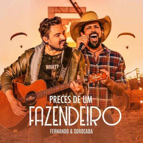 Preces de um Fazendeiro - Fernando e Sorocaba download ...