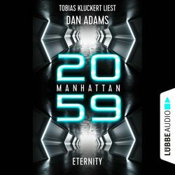 Manhattan 2059 - Eternity (Ungekürzt) Audiobook