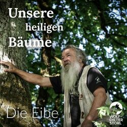 Unsere heiligen Bäume (Die Eibe) Audiobook