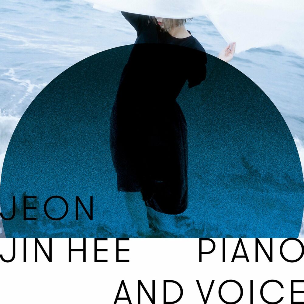 Jeon Jin Hee – Piano and Voice