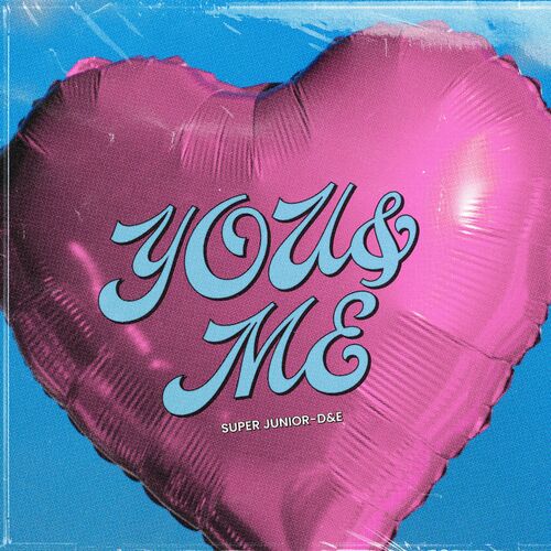 SUPER JUNIOR-D&E – You&Me – Single