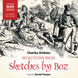 Selections from Sketches by Boz (Abridged)