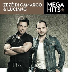 Download Zezé Di Camargo e Luciano - Mega Hits 2022