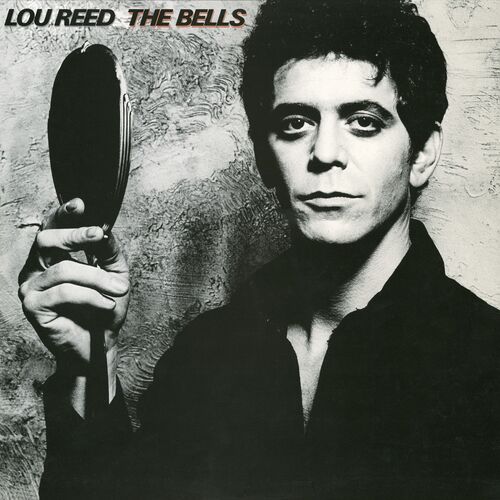 The Bells by Lou Reed - Musicboard