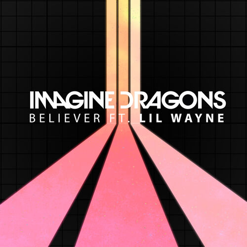 Imagine Dragons Believer Listen With Lyrics Deezer