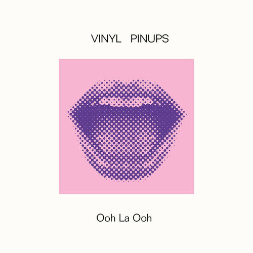 Ooh La Ooh by Vinyl Pinups - Reviews & Ratings on Musicboard