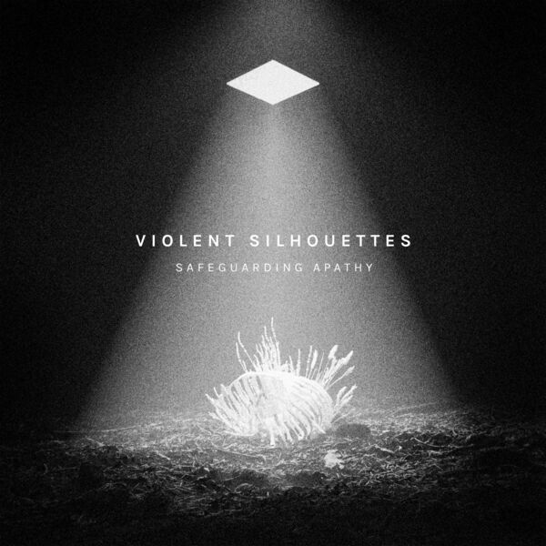 violent silhouettes. - Safeguarding Apathy [EP] (2024)