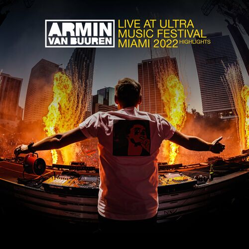 Live at Ultra Music Festival Miami 2022 (Mainstage) [Highlights] - Armin van Buuren