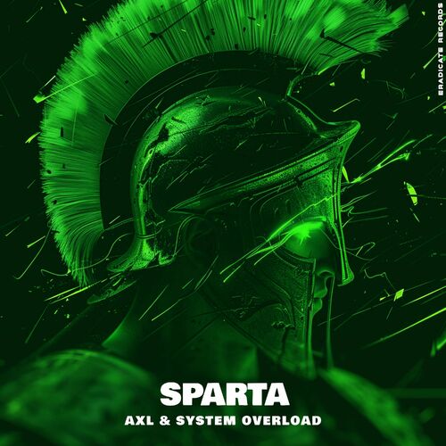 AXL And System Overload - Sparta (2024)