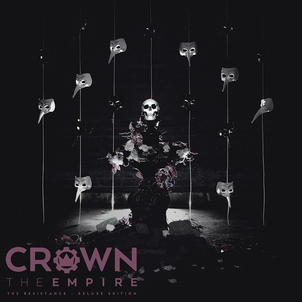 Crown The Empire - The Resistance (Deluxe Edition) (2015)