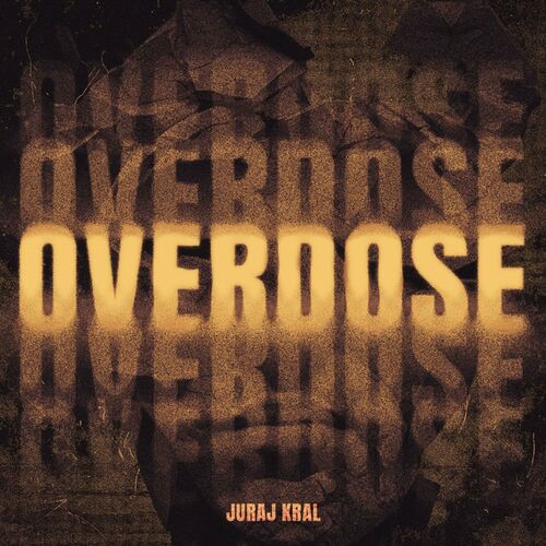  Juraj Kral - Overdose (2024) 