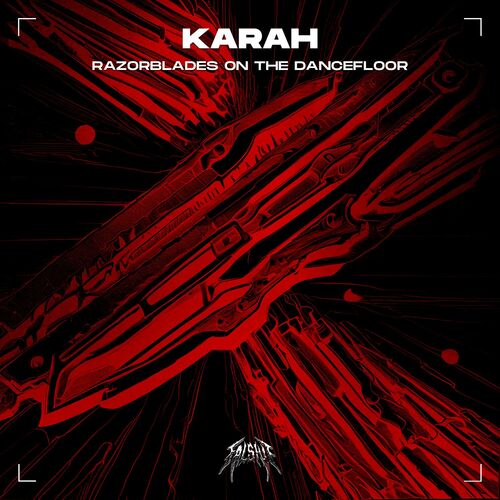 Karah - Razorblades On The Dancefloor (2024)