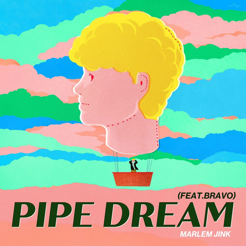 Marlem Jink – Pipe Dream (feat. Bravo) – Single