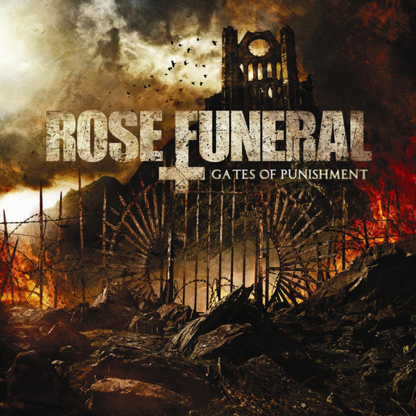 Rose Funeral - Gates Of Punishment (2011)
