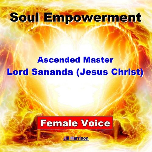 Jill Harrison Soul Empowerment Ascended Master Lord - 