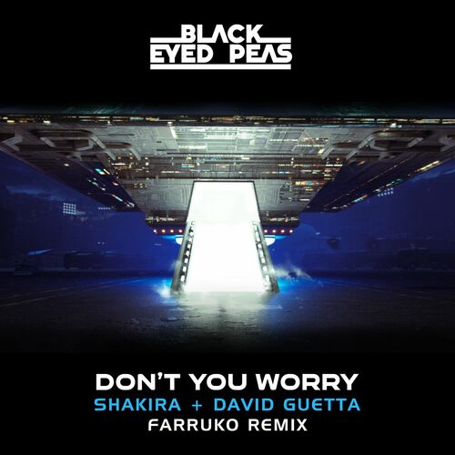 Don't You Worry (Farruko Remix) - Black Eyed Peas