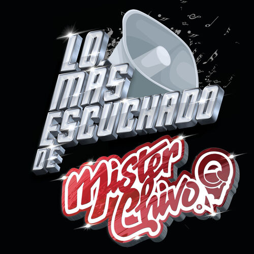 Zonamusic Mister Chivo Lo Más Escuchado De (Album 2019)