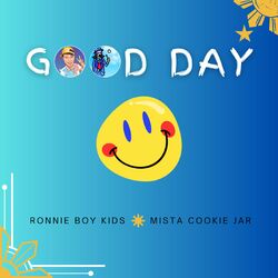 Good Day (feat. Mista Cookie Jar)