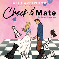 Check & Mate (De liefde is aan zet)