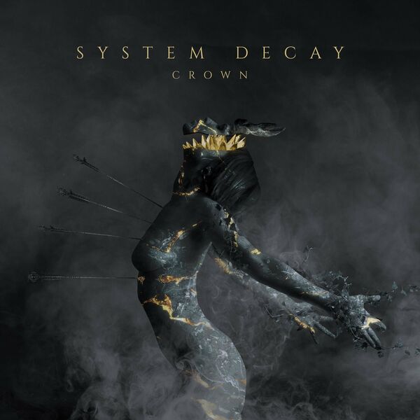 System Decay - Crown (2020)