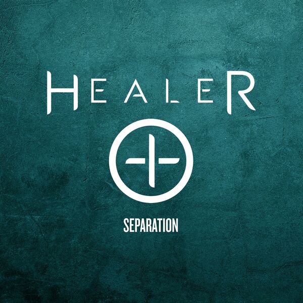 Healer - Separation [single] (2020)