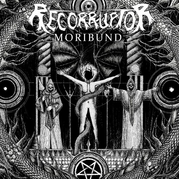 Recorruptor - Moribund [single] (2020)