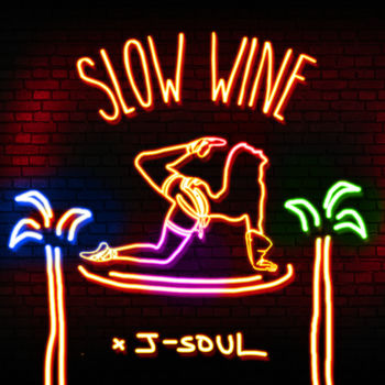 J Soul Slow Wine Listen With Lyrics Deezer deezer