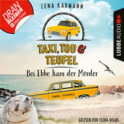 Bei Ebbe kam der Mörder - Taxi, Tod und Teufel, Folge 03 (Ungekürzt)