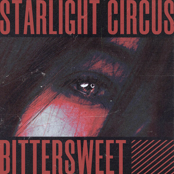 Starlight Circus - Bittersweet [single] (2020)